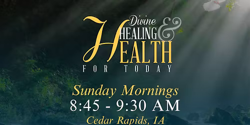 Divine Healing and Health For Today Class