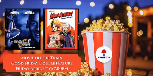 Movie on the Train: Good Friday Double Feature 