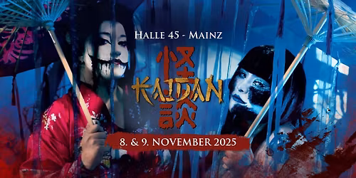 KAIDAN - Ghost Story II | Dein 18+ Halloween Matsuri in Mainz