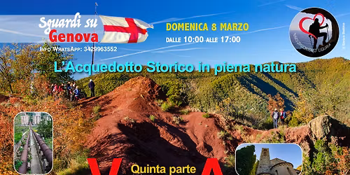 \ud83d\udca7 Acquedotto storico di Genova \u2013 Tappa nr 5. La Via dell\u2019Acqua in piena natura: le Terre Rosse