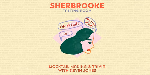 Sherbrooke Presents: Mocktails & Masterminds with Kevin Jones