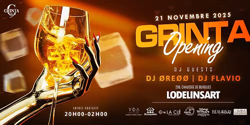 GRINTA OPENING \u00c0 LODELINSART | 21.11.25 | DJ \u00d8RE\u00d8\u00d8 & DJ FLAVIO