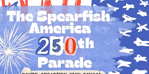 Spearfish America 250th Parade