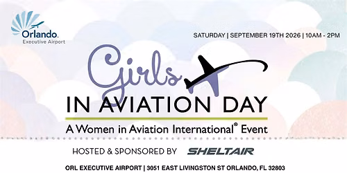 Girls in Aviation Day 2026 - Sheltair ORL