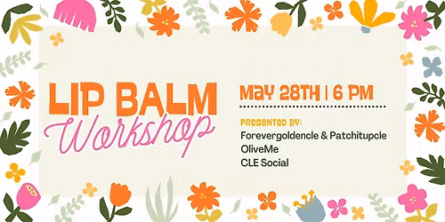 Lip Balm Workshop & Shopping Night