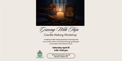 Grieving with Hope: a Candle Making Workshop