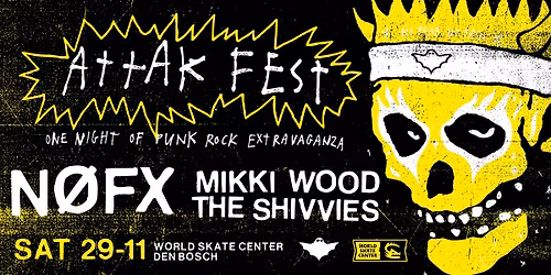 ATTAK FEST | N\u00d8FX + Mikki Wood + The Shivvies