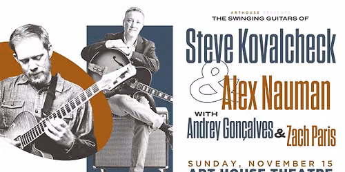 The Swinging Guitars of Steve Kovalcheck & Alex Nauman | Art House Presents