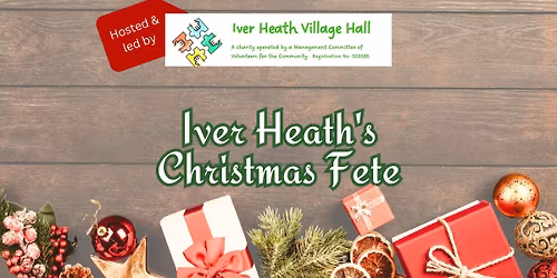 Iver Heath's Christmas Fete 2025
