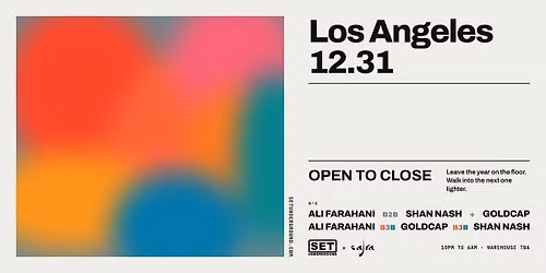 SETxSafra New Years Open 2 Close: Ali Farahani b2b Shan Nash, Goldcap +B3B
