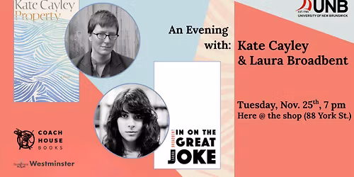 An Evening with Kate Cayley and Laura Broadbent