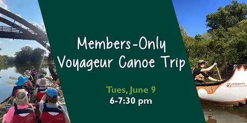 Members-only Voyageur Canoe Trip - Register Today!