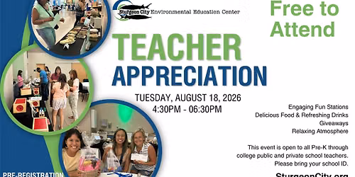 2026 Teacher Appreciation at Sturgeon City