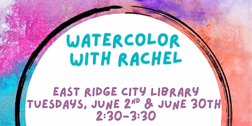Watercolor with Rachel
