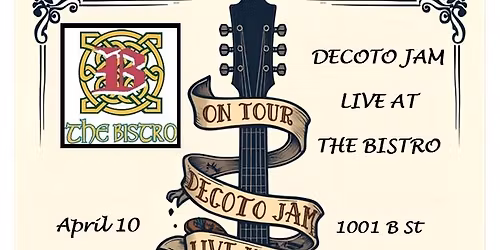 Decoto Jam is back at the Bistro!
