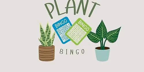 Plant Bingo @ 1st Republic