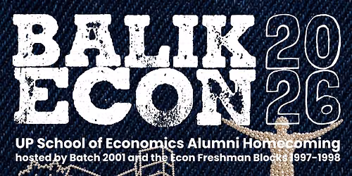 UP School of Economics Alumni Homecoming 2026