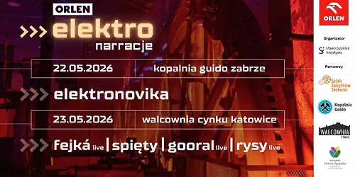Festiwal Orlen Elektronarracje \u2013 22-23 maja, Kopalnia Guido Zabrze \/ Walcownia Cynku Katowice 
