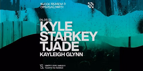 block. Kyle Starkey & Tjade