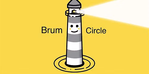 Brum Circle \u2013 In-Person Community Support Circle Birmingham