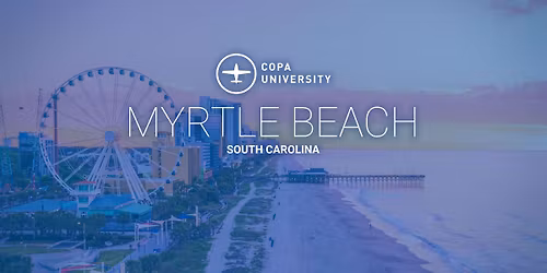 Myrtle Beach, SC - COPA Pilot Proficiency Program (CPPP)