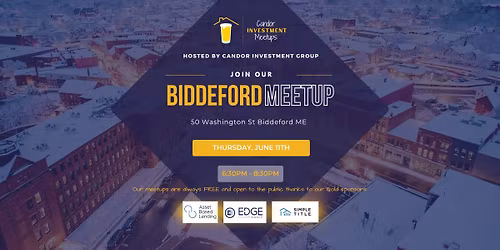 Biddeford, ME - Candor Investment Meetup