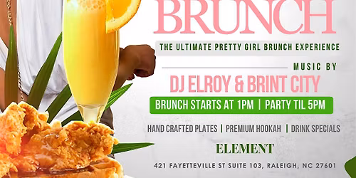 Pretty Girls R&B Brunch