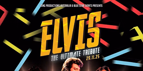 Elvis : The Ultimate Tribute 