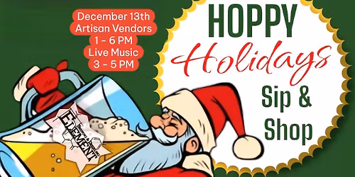 Hoppy Holidays Sip & Shop