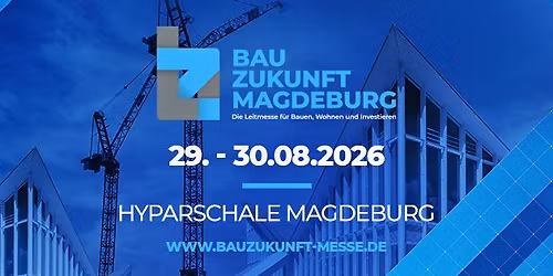 BAUZUKUNFT Magdeburg