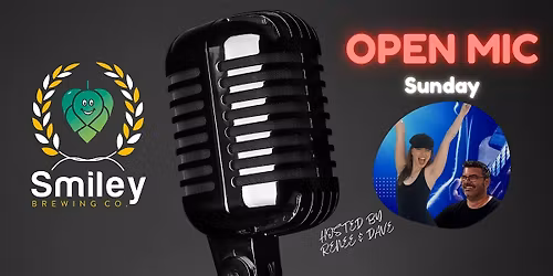 Open Mic Sunday @ Smiley Brewing