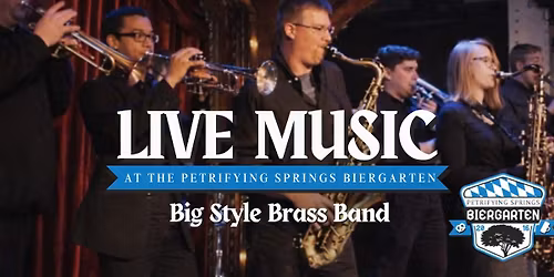 LIVE MUSIC: Big Style Brass Band