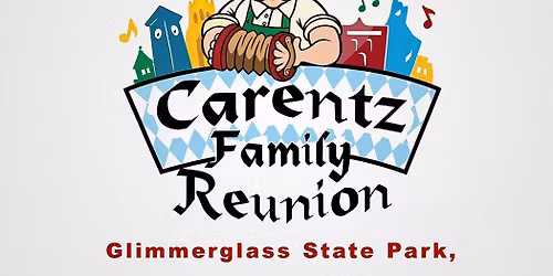7th Annual Carentz Family Reunion