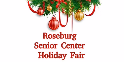 Roseburg Senior Center Holiday Fair
