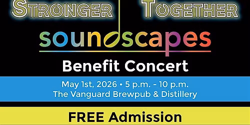 Stronger Together: Soundscapes Benefit Concert