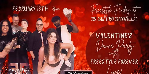 Freestyle Forever Live at B2Bistro Bayville!