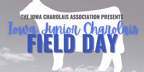 Iowa Junior Charolais Field Day 2026