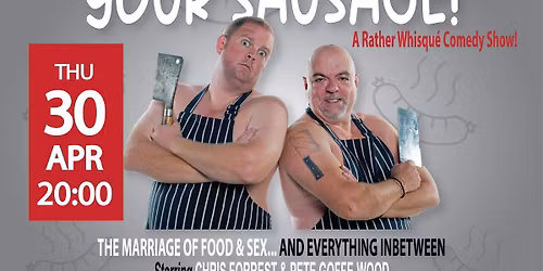 Bosvelder bied aan "Dont Burn your Sausage" Comedy show