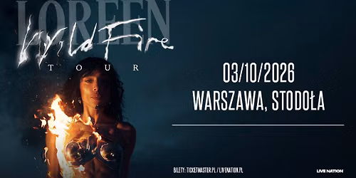 W TRAKCIE ZMIANY DATY: LOREEN – THE WILDFIRE TOUR – Official Event – 3.10.2026, Stodoła, Warszawa
