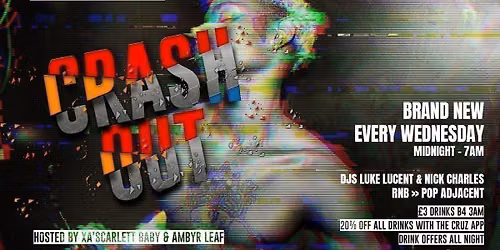 CRASH OUT - NEW WEDNESDAYS (FREE ENTRY FOR STUDENTS)
