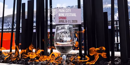 Park City Wine Festival: Spring Edition