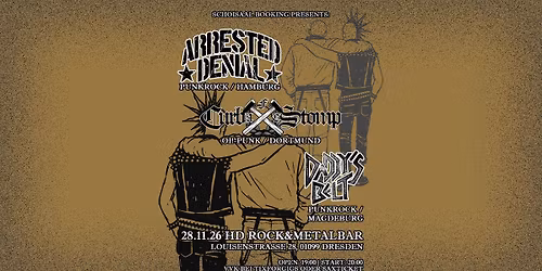 Arrested Denial,Curb Stomp,Daddy's Belt 