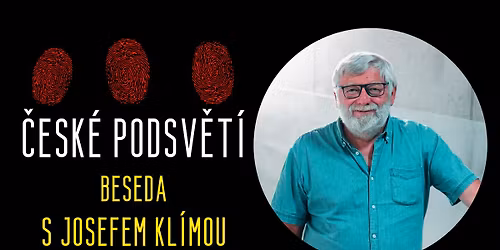 \u010cESK\u00c9 PODSV\u011aT\u00cd - BESEDA S JOSEFEM KL\u00cdMOU