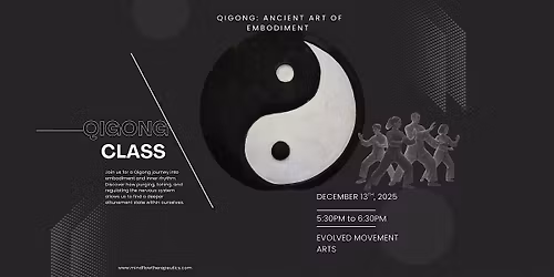 Qigong - Ancient Art of Embodiment