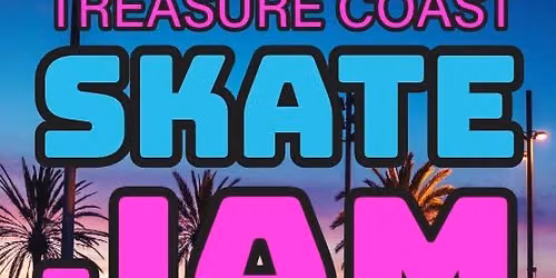 TREASURE COAST SKATEJAM 2026 - Skate & Music Festival