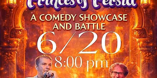 Princes Of Persia Comedy show and battle