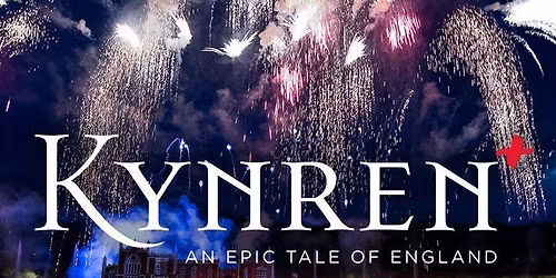 Kynren An Epic Tale of England - Day Excursion \u00a375.00 p.p