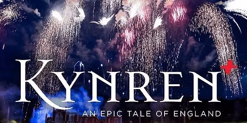 Kynren An Epic Tale of England - Day Excursion \u00a375.00 p.p