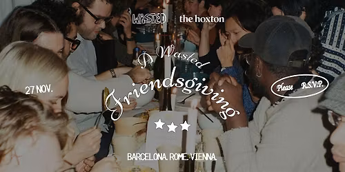 Friendsgiving with Eat Wasted at The Hoxton Rome