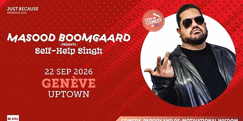 Masood Boomgaard • (SA) • Tue 22 09 2026 • Uptown • Genève